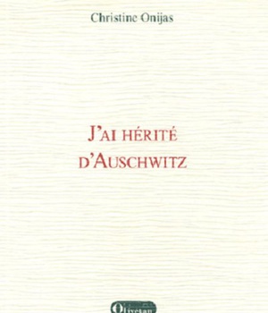 J'AI HERITE D'AUSCHWITZ