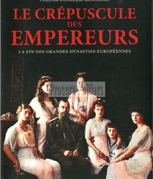 LE CREPUSCULE DES EMPEREURS