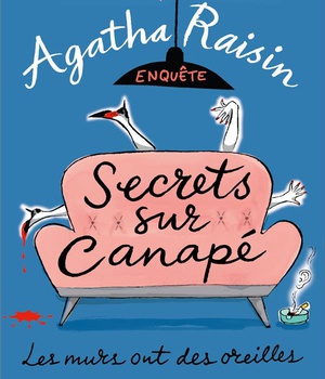 AGATHA RAISIN ENQUETE 26 - SECRETS SUR CANAPE