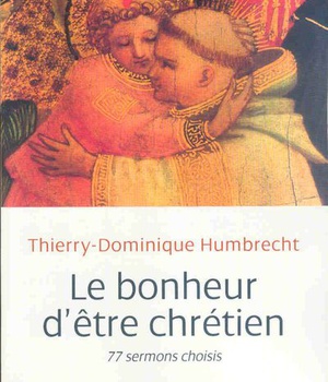 BONHEUR D'ETRE CHRETIEN (LE)