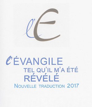 L'EVANGILE TEL QU'IL M'A ETE REVELE - TOME 3 (2EME EDITION)