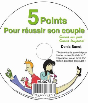 CD 5 POINTS POUR REUSSIR SON COUPLE - P.DENIS SONET - MMMEDIAS