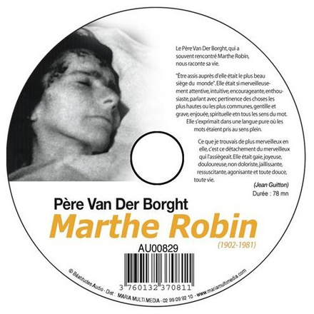 CD MARTHE ROBIN - P.ANDRE-MARIE VAN DER BORGH - MMMEDIAS