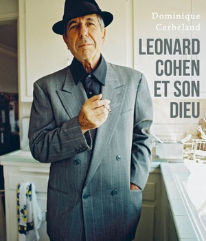 LEONARD COHEN ET SON DIEU