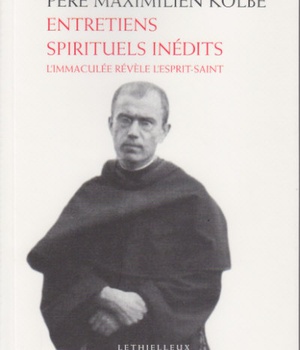 ENTRETIENS SPIRITUELS INEDITS - L'IMMACULEE REVELE L'ESPRIT-SAINT