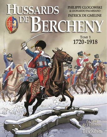 CORPS ET ARMES - HUSSARDS DE BERCHENY TOME 1 (1720-1918)