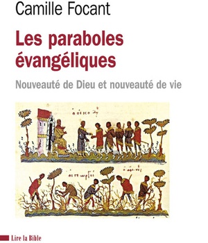 LES PARABOLES EVANGELIQUES - NOUVEAUTE DE DIEU ETNOUVEAUTE DE VIE