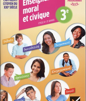 L'APPRENTI CITOYEN DU XXIE SIECLE ENSEIGNEMENT MORAL ET CIVIQUE 3E ED. 2016 - CAHIER DE L'ELEVE