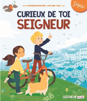 7-8 ANS - CURIEUX DE TOI SEIGNEUR - LIVRE + CD