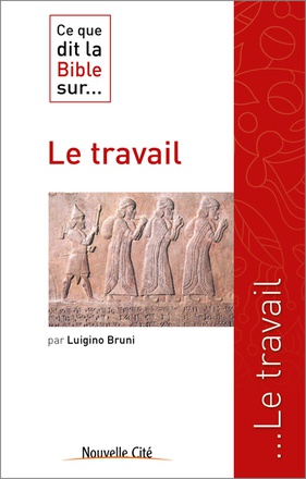 CE QUE DIT LA BIBLE SUR LE TRAVAIL