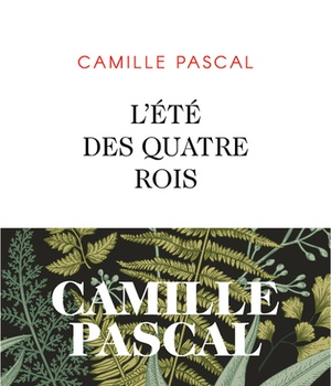 L'ETE DES QUATRE ROIS