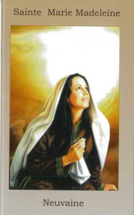LIVRET DE NEUVAINE A STE MARIE MADELEINE