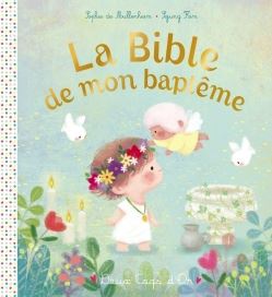LA BIBLE DE MON BAPTEME