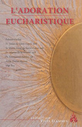 L' ADORATION EUCHARISTIQUE