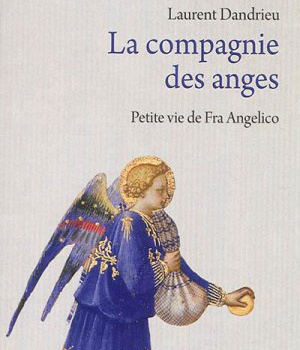 LA COMPAGNIE DES ANGES (FRA ANGELICO)