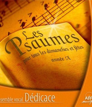 PSAUMES POUR TOUS LES DIMANCHES ET FETES ANNEE A CD