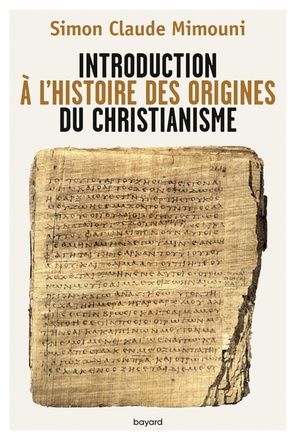 INTRODUCTION A L'HISTOIRE DES ORIGINES DU CHRISTIANISME