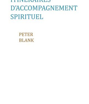 ITINERAIRES D'ACCOMPAGNEMENT SPIRITUEL