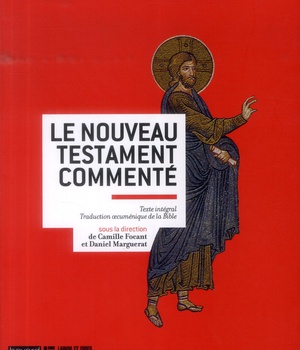LE NOUVEAU TESTAMENT COMMENTE ( BICP* )