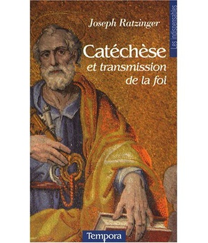 CATECHESE ET TRANSMISSION DE LA FOI