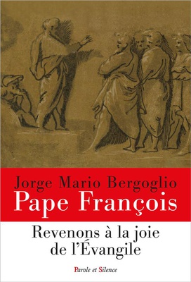 REVENONS A LA JOIE DE L'EVANGILE