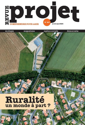 REVUE PROJET N 405 : RURALITE, UN MONDE A PART ? - AVRIL/MAI 2025