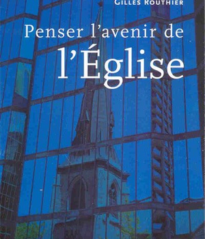 PENSER L'AVENIR DE L'EGLISE