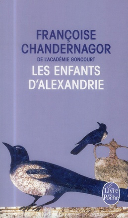 LES ENFANTS D'ALEXANDRIE (LA REINE OUBLIEE, TOME 1)