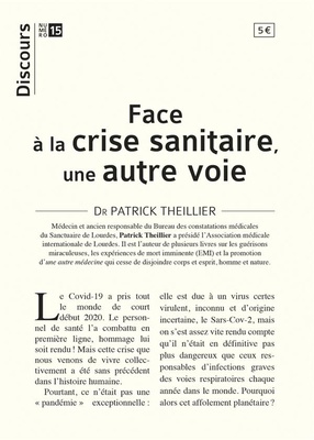FACE A LA CRISE SANITAIRE, UNE AUTRE VOIE (EDITION COMPLETEE)