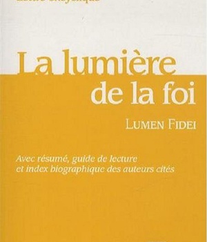 GUIDE DE LECTURE POUR LA LETTRE ENCYCLIQUE LUMEN FIDEI