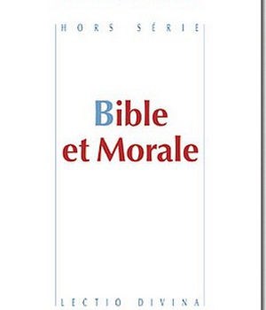 BIBLE ET MORALE