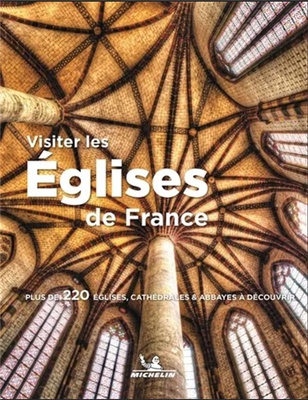 VISITER LES EGLISES DE FRANCE