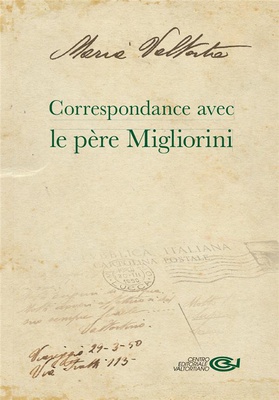 CORRESPONDANCE AVEC LE PERE MIGLIORINI