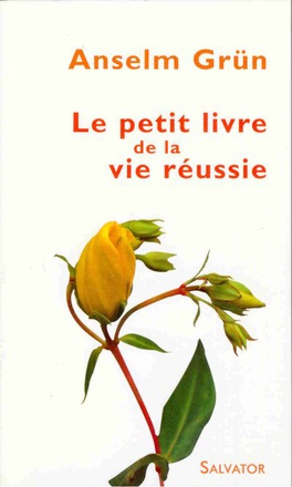 LE PETIT LIVRE DE LA VIE REUSSIE