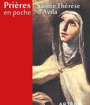 PRIERES EN POCHE - SAINTE THERESE D'AVILA