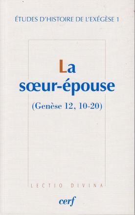 LA SOEUR-EPOUSE (GENESE 12, 10-20)