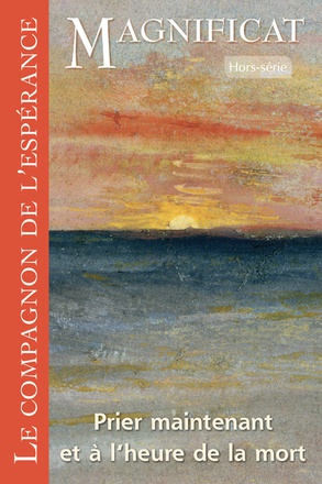 LE COMPAGNON DE L'ESPERANCE - PRIER MAINTENANT ET A L HEURE DE LA MORT