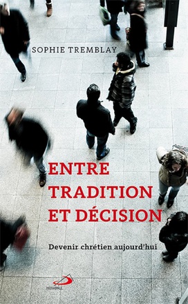 ENTRE TRADITION ET DECISION