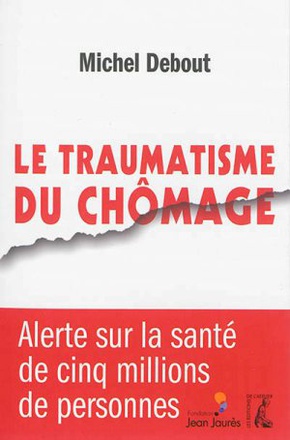 TRAUMATISME DU CHOMAGE
