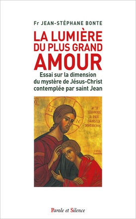 LA LUMIERE DU PLUS GRAND AMOUR - LA THEOLOGIE DU CORPS