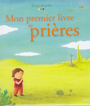MON PREMIER LIVRE DE PRIERES