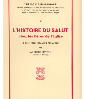 TH N9 - L'HISTOIRE DU SALUT CHEZ LES PERES DE L'EGLISE