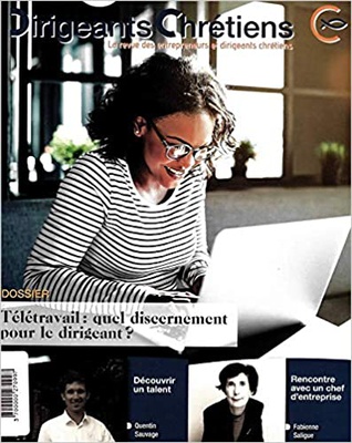 DIRIGEANTS CHRETIENS N 103 SEPTEMBRE-OCTOBRE 2020 - TELETRAVAIL : QUEL DISCERNEMENT POUR LE DIRIGEAN