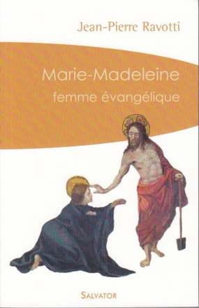 MARIE-MADELEINE, FEMME EVANGELIQUE (POCHE)