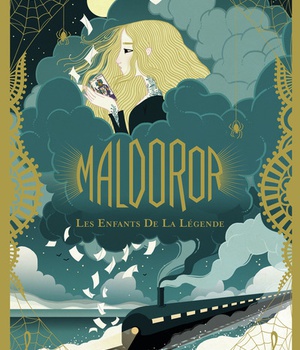 MALDOROR - VOL01 - LES ENFANTS DE LA LEGENDE