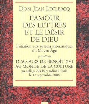 L'AMOUR DES LETTRES ET LE DESIR DE DIEU