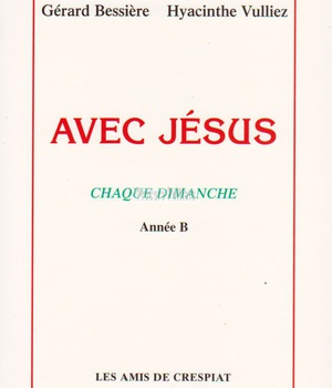 AVEC JESUS CHAQUE DIMANCHE ANNEE B