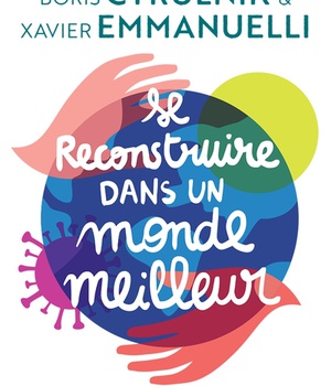 SE RECONSTRUIRE DANS UN MONDE MEILLEUR