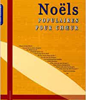 NOELS POPULAIRES POUR CHOEURS