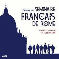 CHOEUR DU SEMINAIRE FRANCAIS DE ROME - MISERICORDIA IN AETERNUM - CD